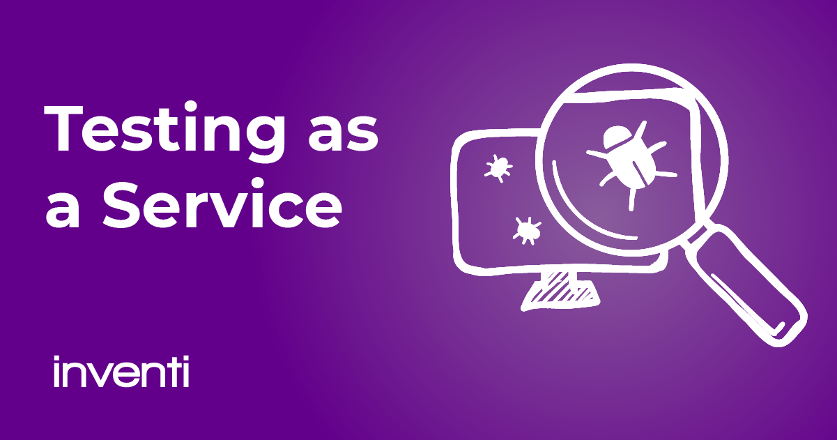 Testing as a Service INVENTI
